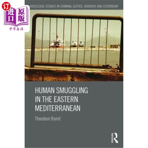 海外直订Human Smuggling in the Eastern Mediterranean 东地中海的人口走私