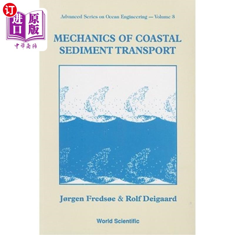 海外直订Mechanics of Coastal Sediment Transport 海岸泥沙输送力学