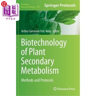 生物技术：方法和方案 and Plant Secondary 海外直订Biotechnology Protocols Methods Metabolism 植物次生代谢