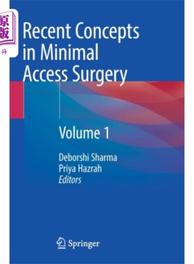 海外直订医药图书Recent Concepts in Minimal Access Surgery 微创手术的新概念