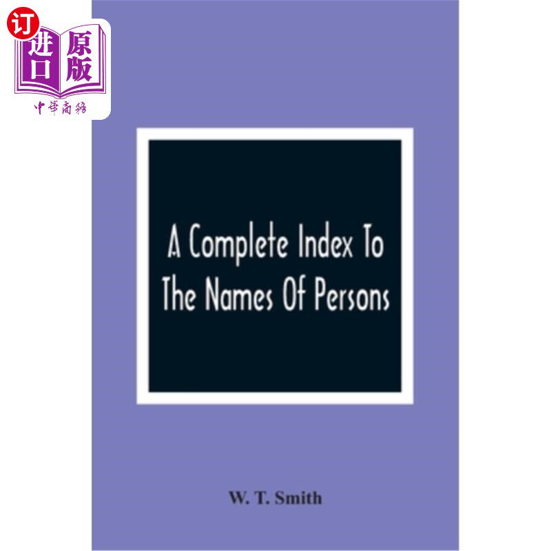 海外直订A Complete Index To The Names Of Persons, Places And Subjects Mentioned In Litte 《肯塔基州利特尔定律：家谱