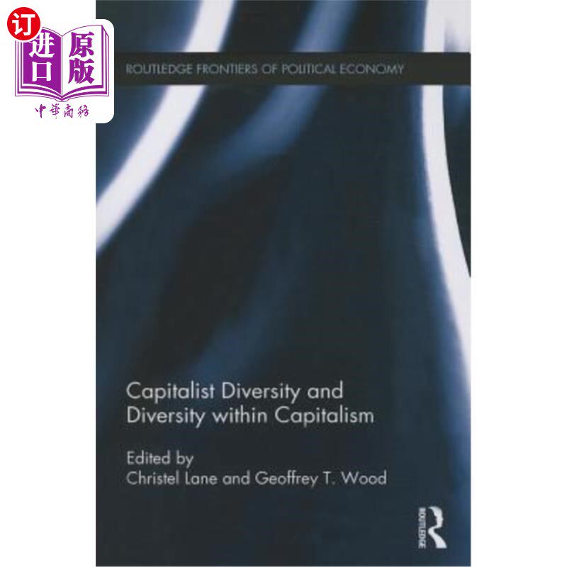 海外直订Capitalist Diversity and Diversity Within Capitalism 资本主义多样性和资本主义内部多样性