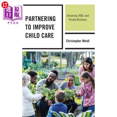 海外直订Partnering to Improve Child Care 合作改善儿童保育