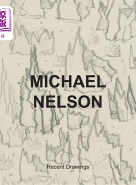 海外直订Michael Nelson Recent Drawings 迈克尔·尼尔森近作