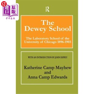 The 实验室 芝加哥大学 Chicago Dewey School 1896 Laboratory 杜威学院 海外直订The the 1903 University