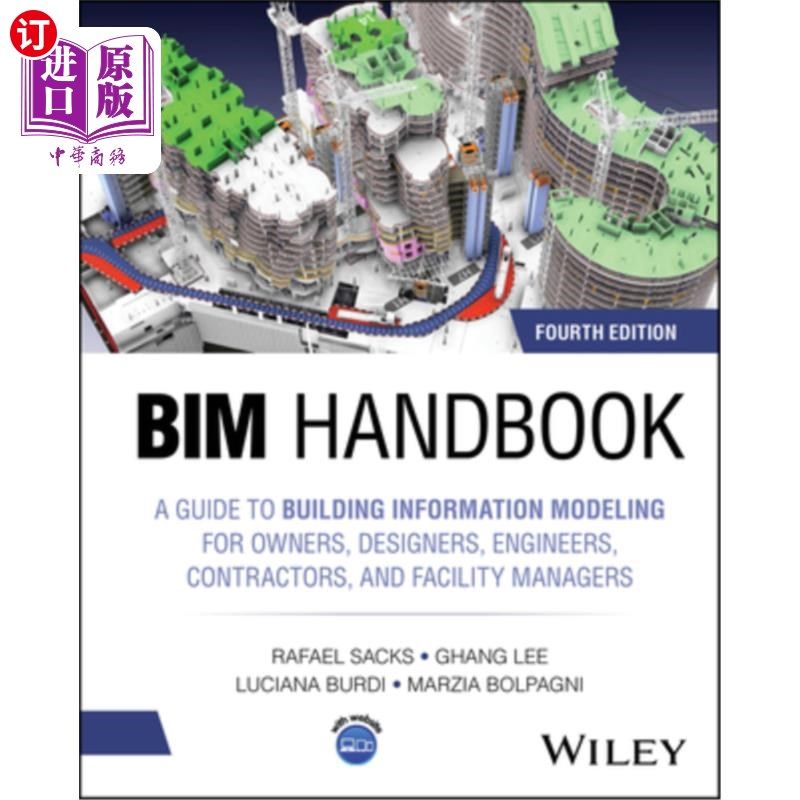 海外直订Bim Handbook: A Guide to Building Information Modeling for Owners, Designers, En Bim手册:业主,设计师,工