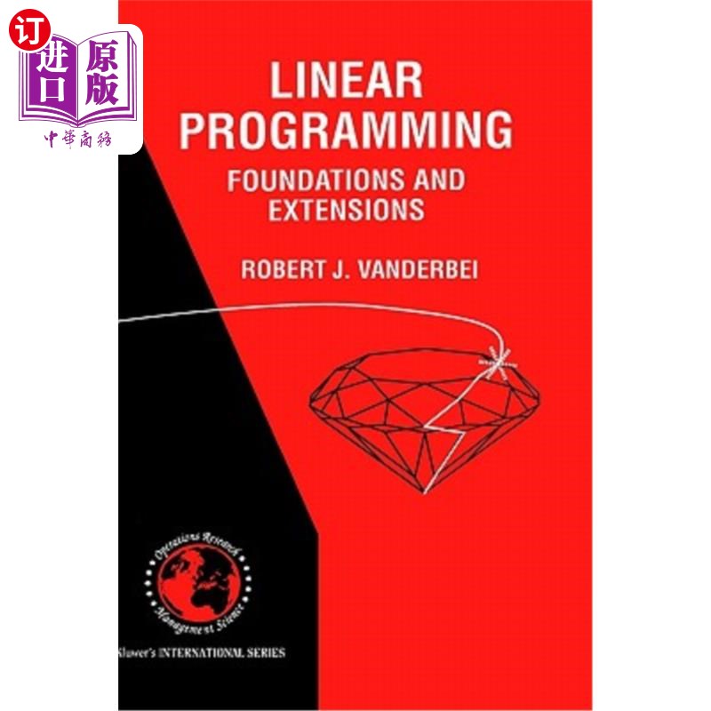 海外直订Linear Programming: Foundations and Extensions 线性规划:基础和扩展