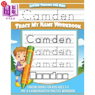 海外直订Camden Letter Tracing for Kids Trace my Name Workbook: Tracing Books for Kids ag 卡姆登字母追踪孩子追踪我的