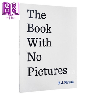 预售 没有图片的书 英文原版 亚马逊|The Book With No Pictures|B. J. Novak (作者) 幽默故事书 纽约时报畅销书