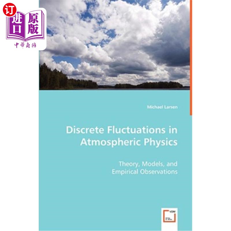 海外直订Discrete Fluctuations in Atmospheric Physics 大气物理学中的离散波动