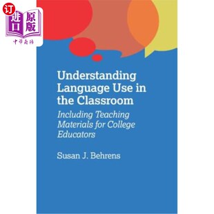 海外直订Understanding Language Use in the Classroom: Including Teaching Materials for Co 理解课堂上的语言使用:包括