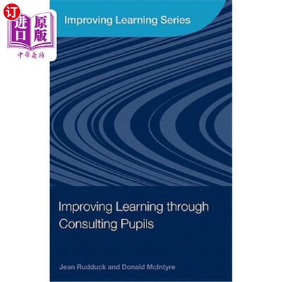 海外直订Improving Learning Through Consulting Pupils 通过咨询学生改善学习