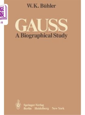 海外直订Gauss: A Biographical Study 高斯：传记研究