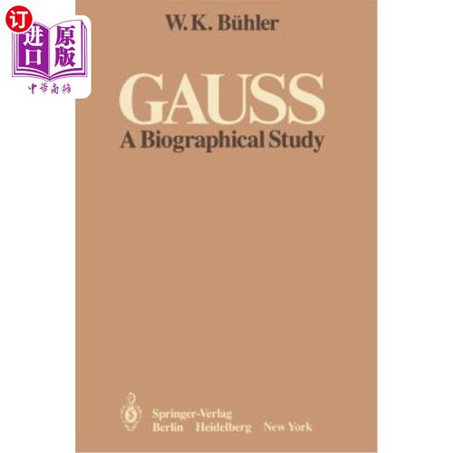 海外直订Gauss: A Biographical Study 高斯：传记研究