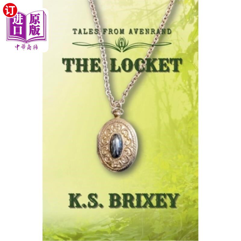 海外直订The Locket: Tales From Avenrand Book One 挂坠盒：《阿文兰德故事集》第一册
