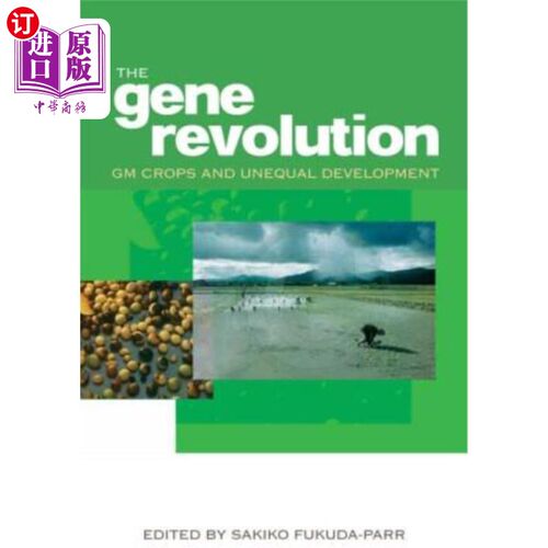 海外直订The Gene Revolution: GM Crops and Unequal Development 基因革命:转基因作物与不平等发展