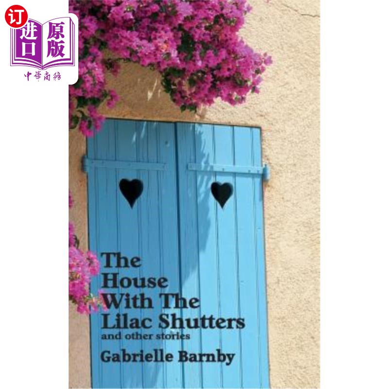 海外直订House With The Lilac Shutters: and other stories 丁香百叶窗之家:和其他故事