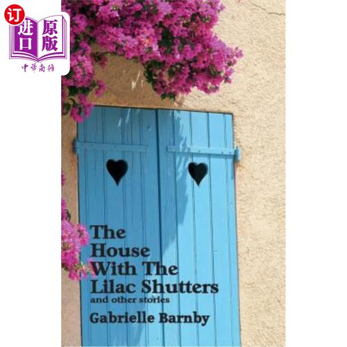 海外直订House With The Lilac Shutters: and other stories 丁香百叶窗之家:和其他故事 - 封面