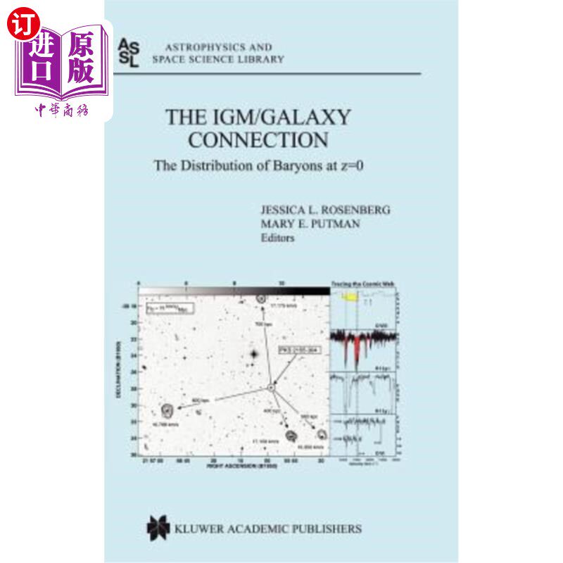 海外直订医药图书The Igm/Galaxy Connection: The Distribution of Baryons at Z=0 Igm/星系连接：Z=0时重子的分布
