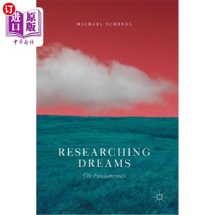 研究梦 海外直订Researching Fundamentals The 基本原理 Dreams