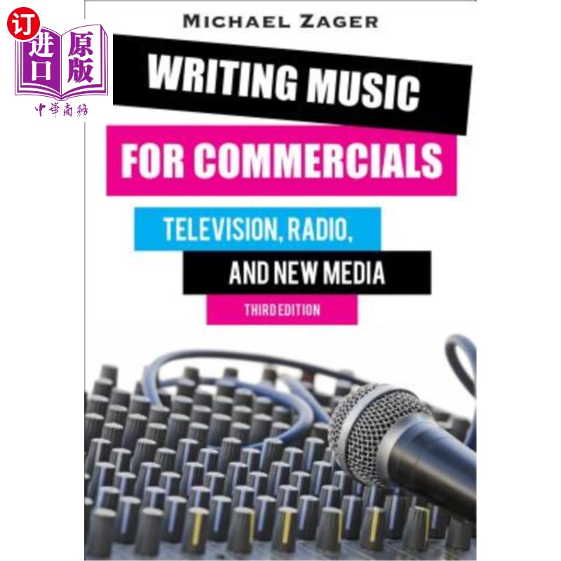 海外直订Writing Music for Commercials: Television, Radio, and New Media 为商业广告写音乐:电视，广播和新媒体