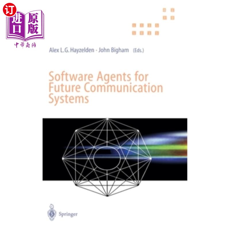 海外直订Software Agents for Future Communication Systems 未来通信系统的软件代理