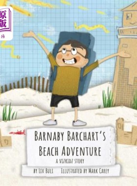 海外直订Barnaby Barchart's Beach Adventure: A Vizkidz Story 巴纳比·巴沙特的海滩冒险：维兹基兹的故事