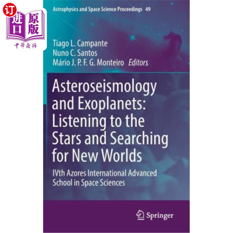 海外直订Asteroseismology and Exoplanets: Listening to the Stars and Searching for New Wo 星震学和系外行星：聆听恒星