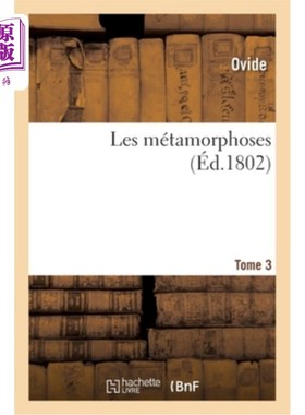 海外直订法语 Les Métamorphoses. Tome 3 对于《变形。第3卷