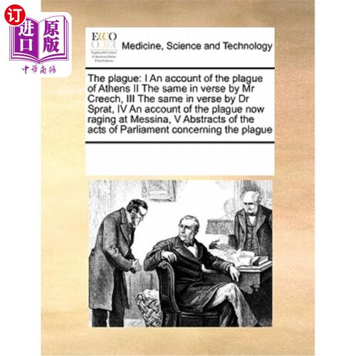 海外直订医药图书The Plague: I an Account of the Plague of Athens II the Same in Verse by MR Cree 瘟疫:1 .雅典瘟疫的