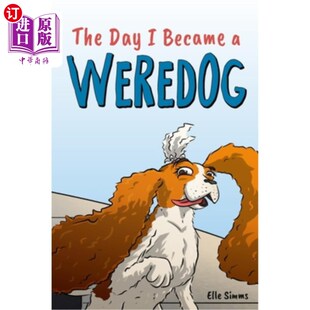 海外直订The Werewolf Story Tale Middle 那一天 一个有趣 Became Weredog Funny Short Grade 我成为狼人 Day