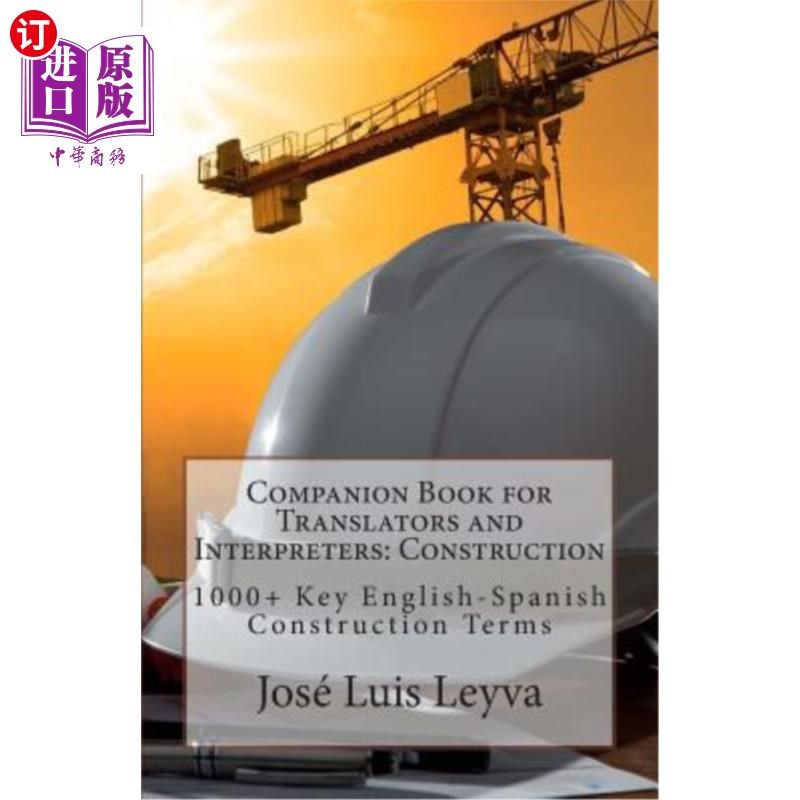 海外直订Companion Book for Translators and Interpreters: Construction: 1000+ Key English 翻译和口译员配套书：结构：