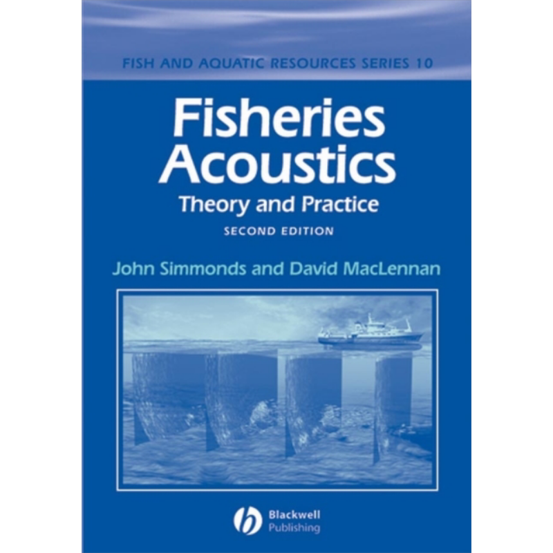 鱼类声纳学 第2版 Fisheries Acoustics Theory And Practice Second Edition 英文原版 John Simmonds 海洋科学【中商原版】