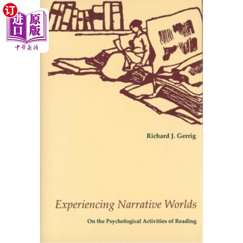 海外直订Experiencing Narrative Worlds: On the Psychological Activities of Reading 体验叙事世界:论阅读的心理活动