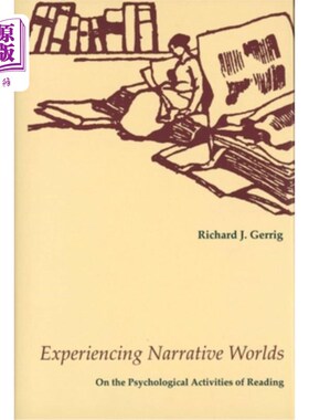 海外直订Experiencing Narrative Worlds: On the Psychological Activities of Reading 体验叙事世界:论阅读的心理活动