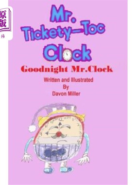 海外直订Mr.Tickety-Toc Clock: Goodnight Mr.Clock 时钟先生：晚安时钟先生