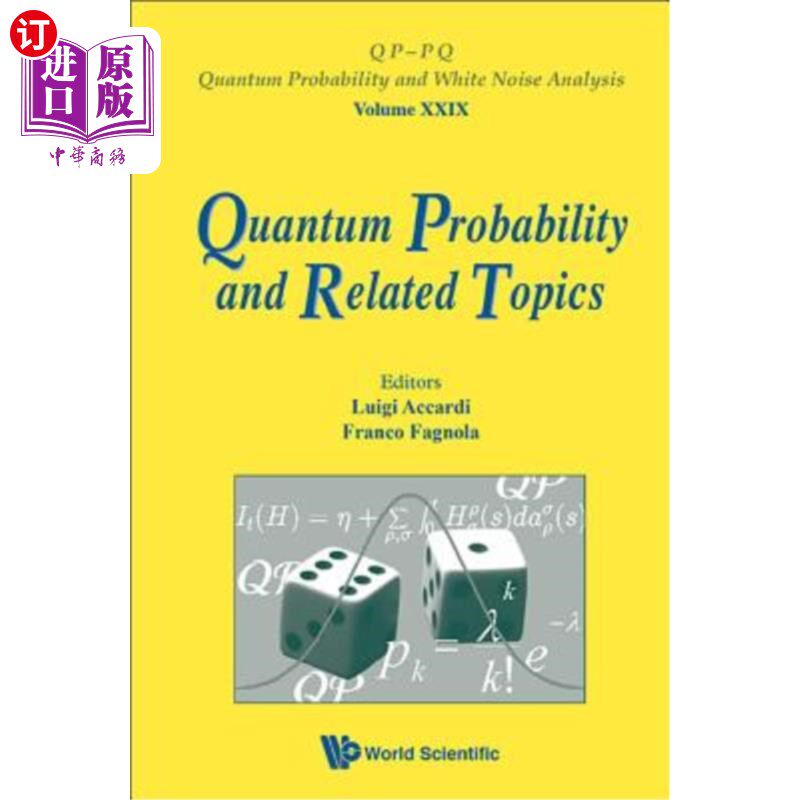海外直订Quantum Probability and Related Topics - Proceedings of the 32nd Conference 量子概率和相关主题——第32届会