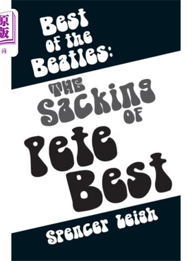 海外直订Best of the Beatles: The Sacking of Pete Best 披头士最佳单曲