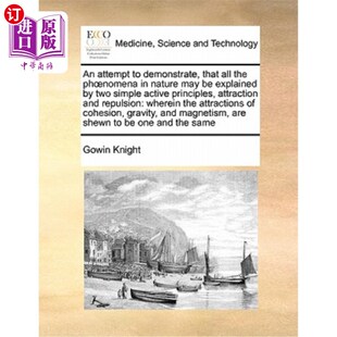 All That 海外直订医药图书An May Explained Nature Demonstrate Nomena 试图证明自然界中所 the Attempt