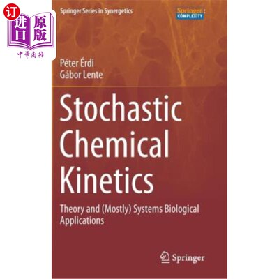 海外直订Stochastic Chemical Kinetics: Theory and (Mostly) Systems Biological Application 随机化学动力学：理论和（主