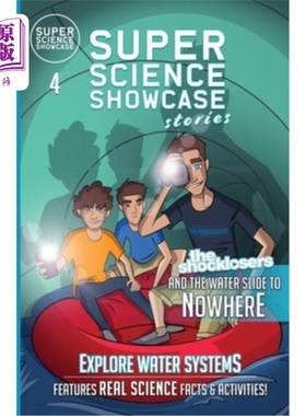 海外直订The Shocklosers and the Water Slide to Nowhere: The Shocklosers (Super Science S 失败者和水滑向无处可去：失