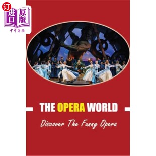 Discover The Funny 海外直订The 发现有趣 World 歌剧世界 歌剧 Opera