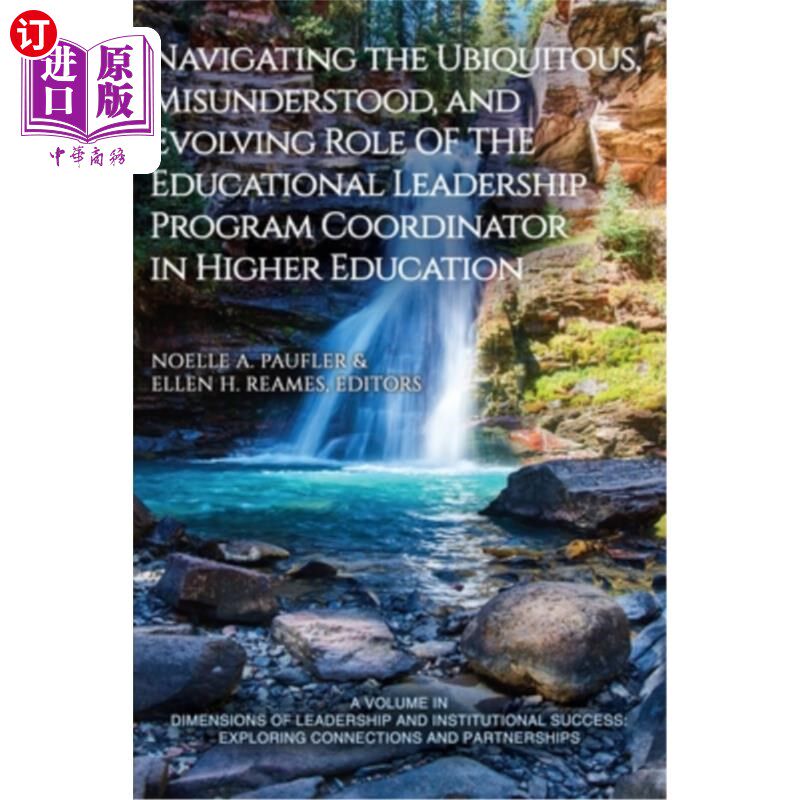 海外直订Navigating the Ubiquitous, Misunderstood, and Evolving Role of the Educational L 导航无处不在,误解,和不断