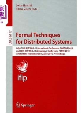 海外直订Formal Techniques for Distributed Systems: Joint 12th IFIP WG 6.1 International  分布式系统的形式化技术：第