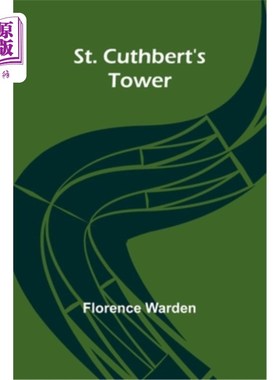海外直订St. Cuthbert's tower 圣卡斯伯特塔