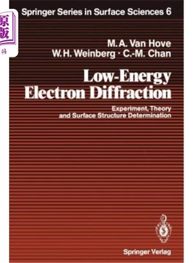 海外直订Low-Energy Electron Diffraction: Experiment, Theory and Surface Structure Determ 低能电子衍射：实验、理论和