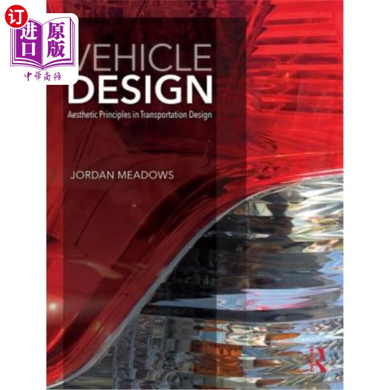 海外直订Vehicle Design: Aesthetic Principles in Transportation Design 车辆设计:交通设计中的美学原则
