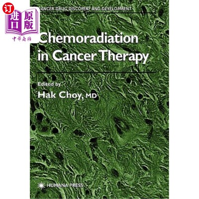 海外直订医药图书Chemoradiation in Cancer Therapy 癌症治疗中的放化疗