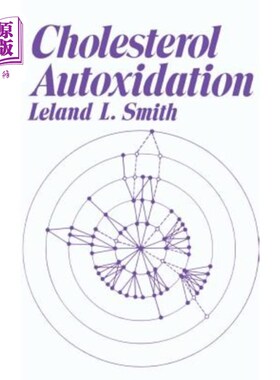 海外直订Cholesterol Autoxidation 胆固醇自氧化