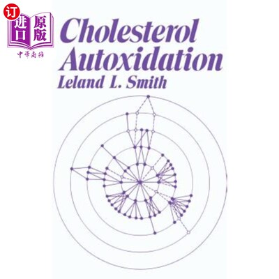 海外直订Cholesterol Autoxidation 胆固醇自氧化
